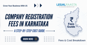 Company Registration Fees in Karnataka: Comprehensive 2026 Cost Guide