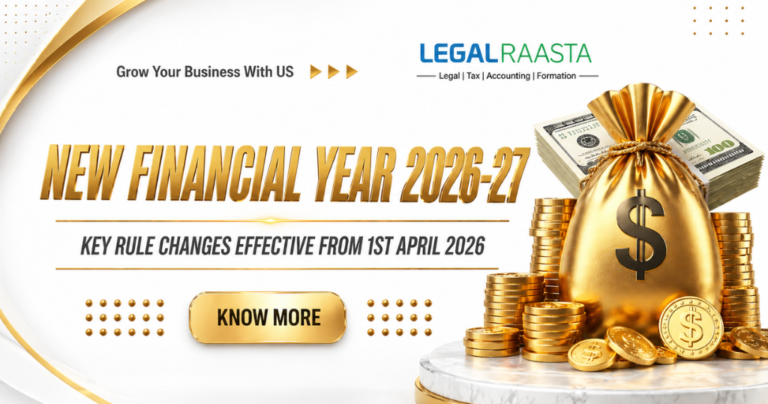 New Financial Year 2026-27: Key Rule Changes Effective from 1st April 2026