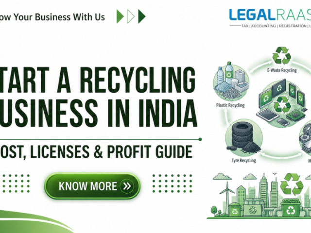 How to Start a Recycling Business in India (2026): Cost, Licenses & Profit Guide