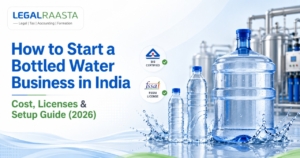 How to Start a Bottled Water Business in India: Cost, Licenses & Setup Guide (2026)