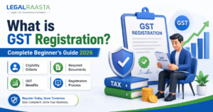 What is GST Registration? Complete Beginner's Guide for Businesses in 2026