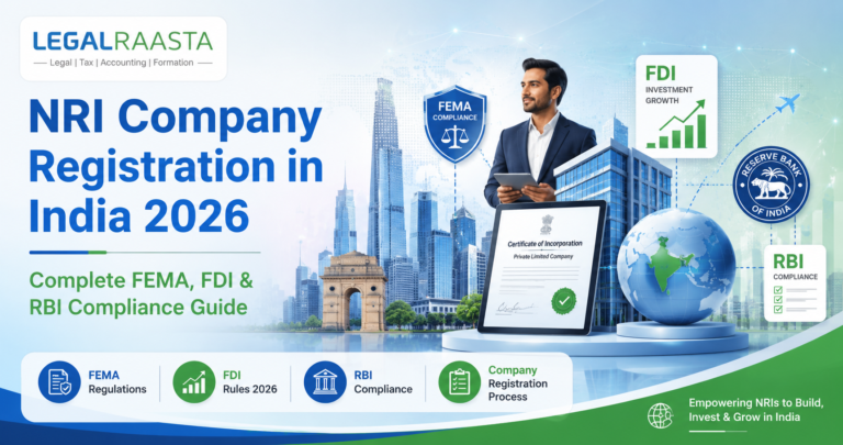 NRI Company Registration in India 2026: Complete FEMA, FDI & RBI Compliance Guide