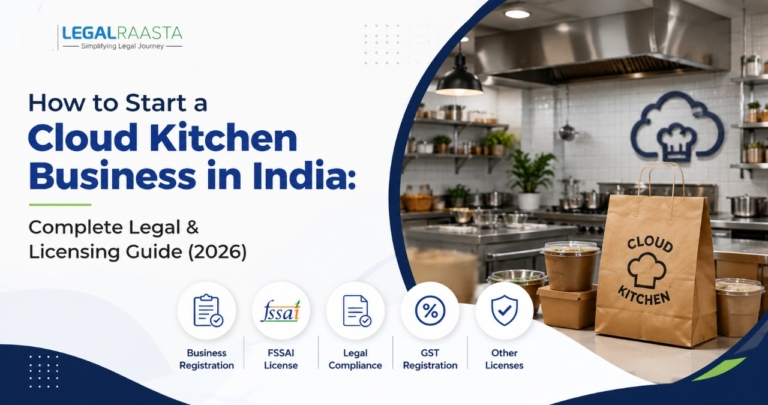How to Start a Cloud Kitchen Business in India: Complete Legal & Licensing Guide (2026)