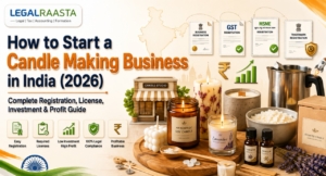How to Start a Candle Making Business in India (2026): Complete Guide