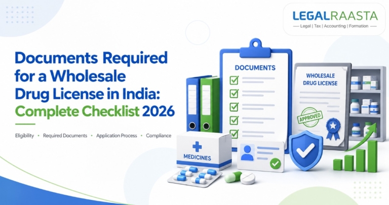 Documents Required for a Wholesale Drug License in India: Complete Checklist (2026 Guide)