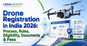 Drone Registration in India 2026: Process, Rules, Eligibility, Documents & Fees