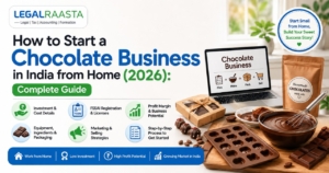 How to Start a Chocolate Business from Home in India (2026): Complete Guide