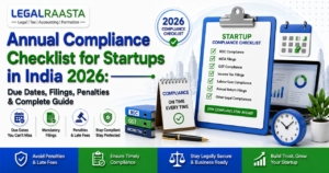 Annual Compliance Checklist for Startups in India 2026: Due Dates, Filings, Penalties & Complete Guide