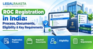 ROC Registration in India: Process, Documents, Eligibility & Key Requirements